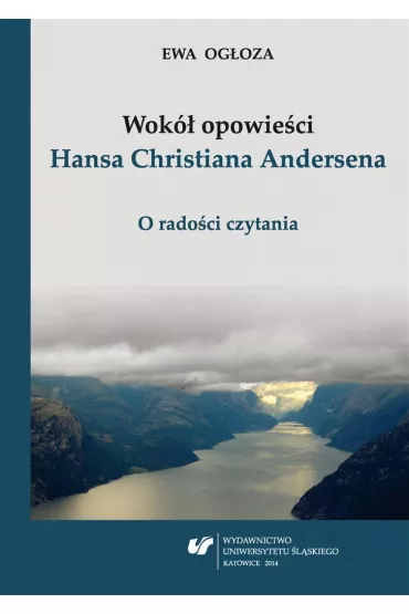 Wok� opowie�ci Hansa Christiana Andersena - Ewa Og�oza