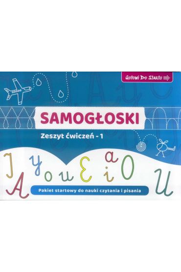 Samogłoski - Zeszyt ćwiczeń 1