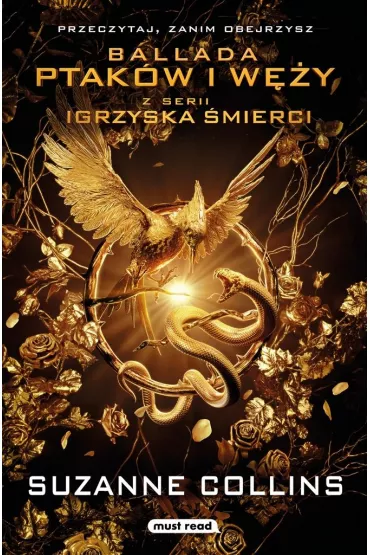Ballada ptakw i wy. Igrzyska mierci. Tom 4. Wydanie filmowe - Suzanne Collins