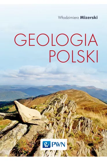 Geologia Polski - W�odzimierz Mizerski