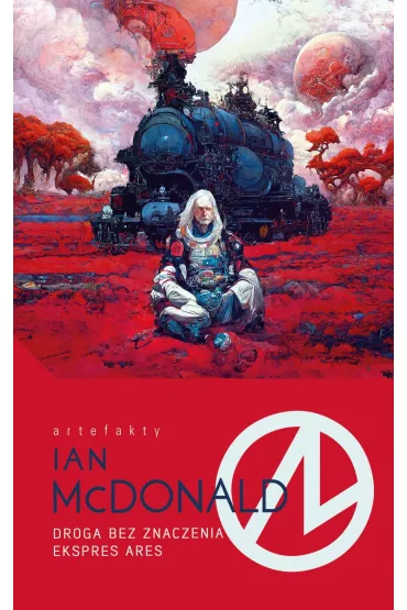 Droga bez znaczenia, Ekspres Ares - Ian McDonald