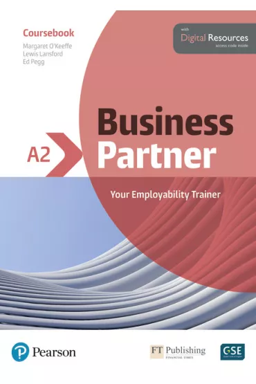 Business Partner A2. Coursebook with Digital Resources - Lewis Lansford, Margaret O'Keeffe, Ed Pegg