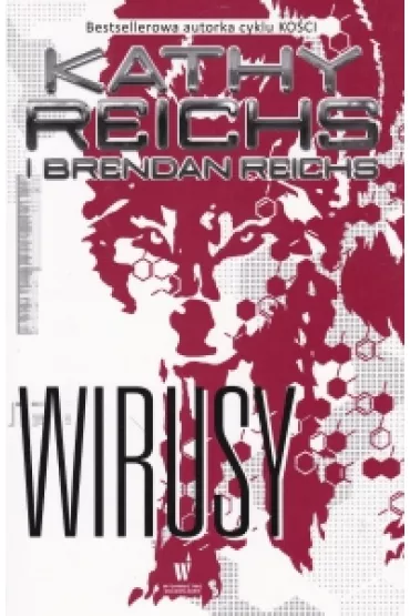 Wirusy - Kathy Reichs, Brendan Reichs