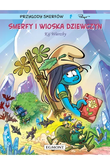Smerfy Komiks Smerfy i wioska dziewczyn. Kij Wierzby. Tom 5 - Parthoens Luc, Laurent Cagniat, Thierry Culliford
