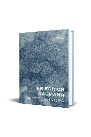 Mitteleuropa. Nowy porz�dek w sercu Europy - Naumann Friedrich