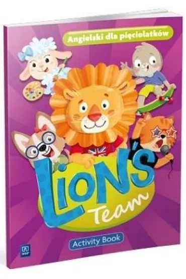 Lion's Team. Angielski dla pi�ciolatk�w. Activity Book