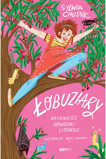 �obuziary. Najfajniejsze bohaterki literackie - Sylwia Chutnik