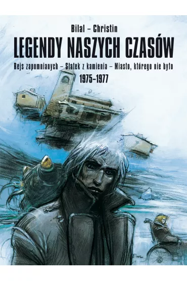 Mistrzowie Komiksu Legendy naszych czas�w - Pierre Christin, Enki Bilal