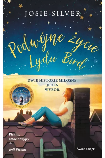 Podw�jne �ycie Lydii Bird - Josie Silver