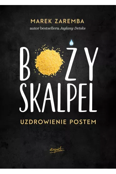 Bo�y skalpel uzdrowienie postem - Marek Zaremba