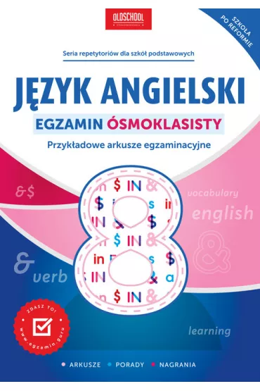 J�zyk angielski. Egzamin �smoklasisty. Przyk�adowe arkusze egzaminacyjne - Gabriela Oberda