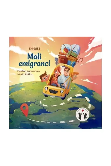 Emigres. Mali emigranci - Ewelina  Kaczmarek