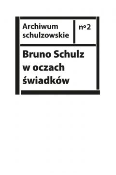 eBook Bruno Schulz w oczach wiadkw mobi epub