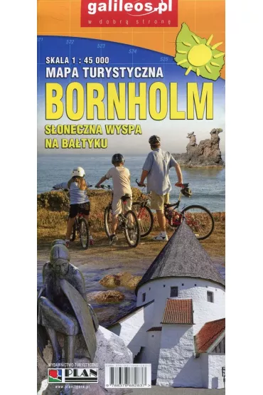 Bornholm. S�oneczna wyspa na Ba�tyku. Mapa turystyczna 1:45 000