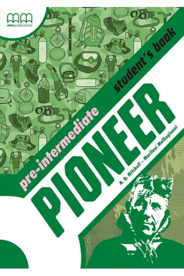 Pioneer. Pre-Intermediate. Student’s Book - Malkogianni Marileni, H. Q. Mitchell
