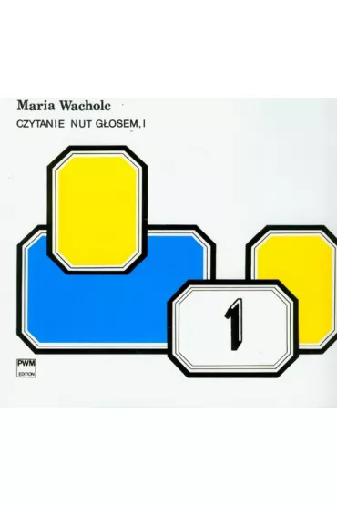 Czytanie nut g�osem. Tom 1 - Maria Wacholc