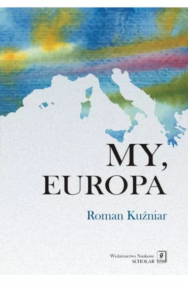 My, Europa - Roman Ku�niar