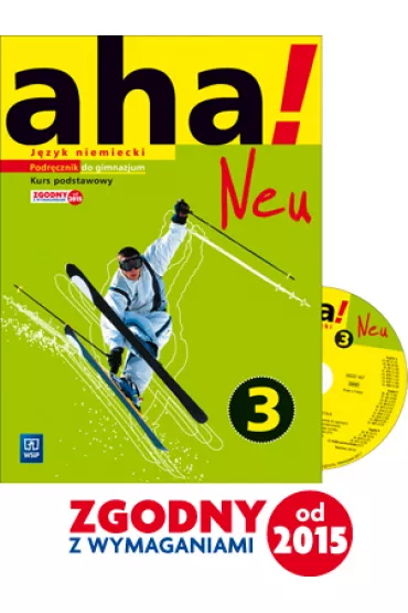 aha! Neu. J�zyk niemiecki. Podr�cznik do gimnazjum. Kurs podstawowy - Anna Potapowicz, Krzysztof Tkaczyk