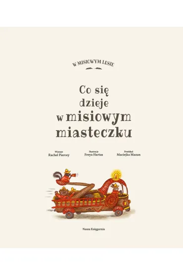 Co si� dzieje w misiowym miasteczku - Rachel  Piercey