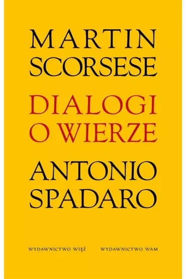 Dialogi o wierze - Martin Scorsese, Spadaro Antonio