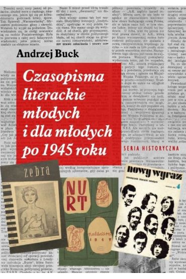 Czasopisma literackie młodych i dla młodych po 1945 roku