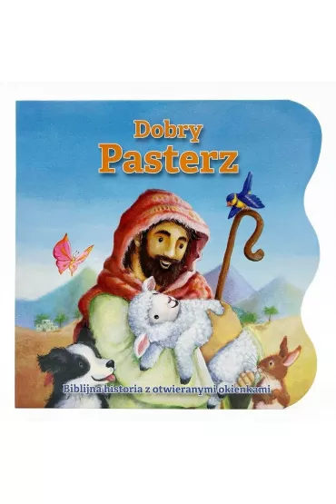 Dobry Pasterz. Biblijna historia - Gill Guile
