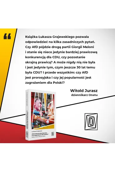 Alternatywa dla Niemiec czy zagro�enie dla �wiata? Kulisy marszu AfD po w�adz� - �ukasz  Grajewski