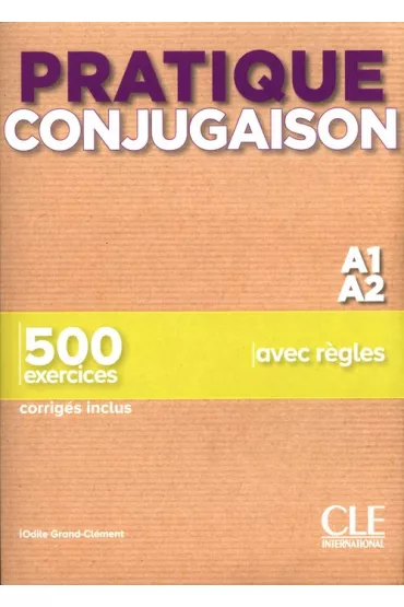 Pratique conjugaison A1/A2. Ksi��ka + klucz - Odile Grand-Cl�ment