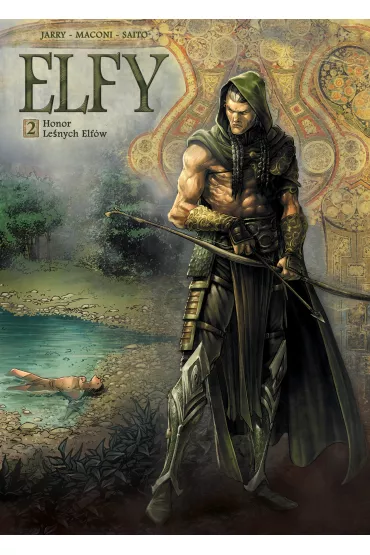 Honor Le�nych Elf�w. �wiat Akwilonu. Elfy. Tom 2 - Nicolas Jarry, Gianluca Maconi