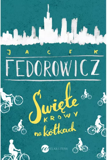 �wi�te krowy na k�kach - Jacek Fedorowicz