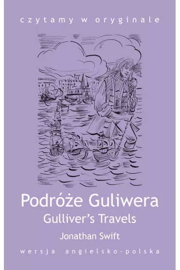 eBook Czytamy w oryginale. Gulliver’s Travels. Podr�e Guliwera mobi epub - Jonathan Swift