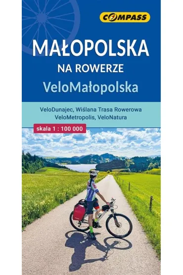 Ma�opolska na rowerze VeloMa�opolska mapa skala 1 : 100 000