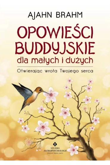 Opowie�ci buddyjskie dla ma�ych i du�ych - Ajahn Brahm