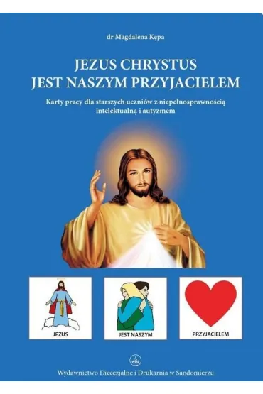 Jezus jest naszym przyjacielem
