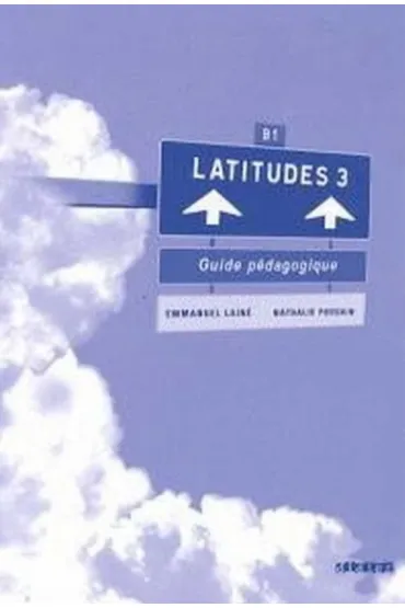 Latitudes 3 przewodnik metodyczny - Marie  Cocton