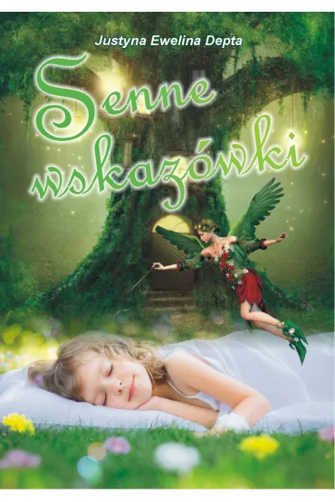 Senne wskaz�wki - Justyna Ewelina Depta