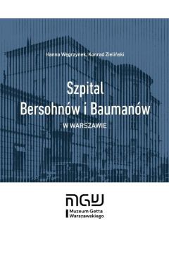 Szpital Bersohnw i Baumanw w Warszawie