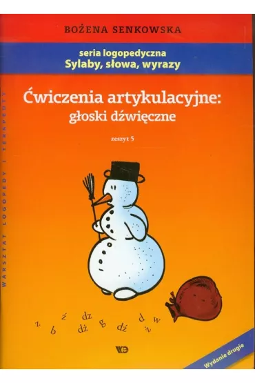 �wiczenia artykulacyjne Zeszyt 5 G�oski d�wi�czne - Bo�ena Senkowska