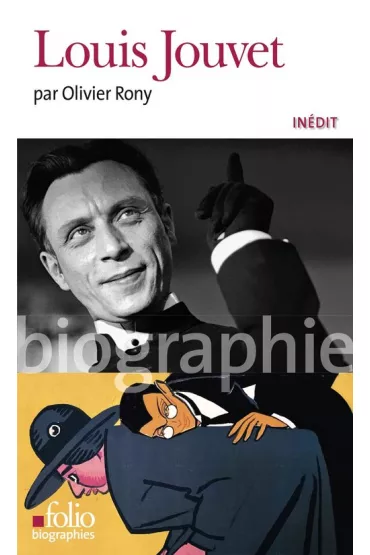 LF Rony. Louis Jouvet - Olivier  Rony