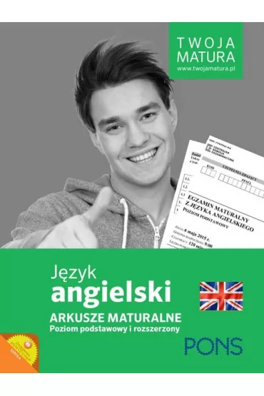 Twoja matura. Arkusze maturalne Angielski