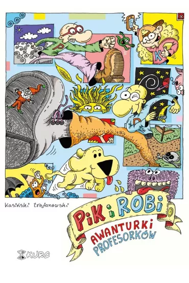Pik i Robi. Awanturki profesork�w - Robert Trojanowski, Piotr  Kasi�ski