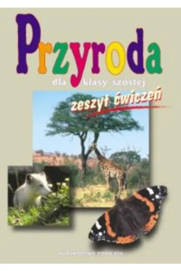 Przyroda SP KL 6. �wiczenia cz�c 2 - Jadwiga Skiba, Jolanta Golanko, Urszula Mo�dzierz