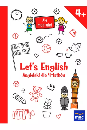 Ale m�drale! 4+ Let's English. Angielski dla 4-latk�w