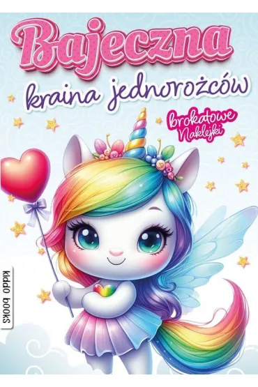 Bajeczna kraina jednoro�c�w. Brokatowe naklejki