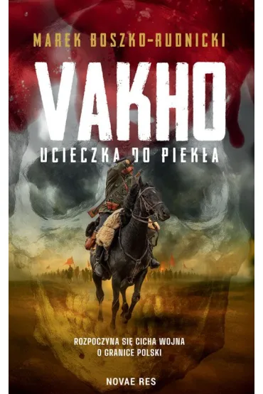 Vakho. Ucieczka do piek�a - Marek Boszko-Rudnicki