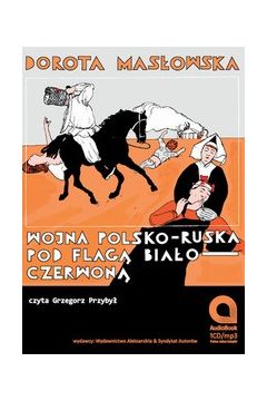 Audiobook Wojna polsko-ruska pod flag biao czerwon mp3