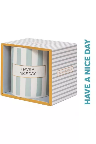 Be-Happy Gifts Kubek Have a nice day