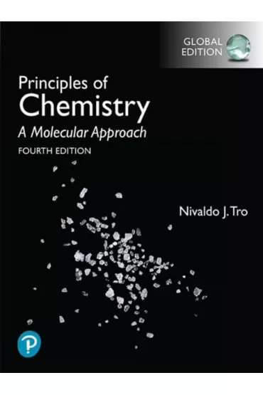Principles of Chemistry. A Molecular Approach. Global Edition - Nivaldo Tro