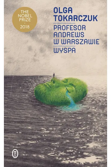 Profesor Andrews w Warszawie. Wyspa - Olga Tokarczuk