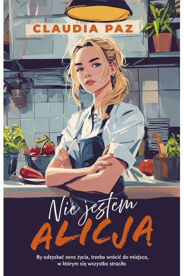 Nie jestem Alicj� - Claudia  Paz